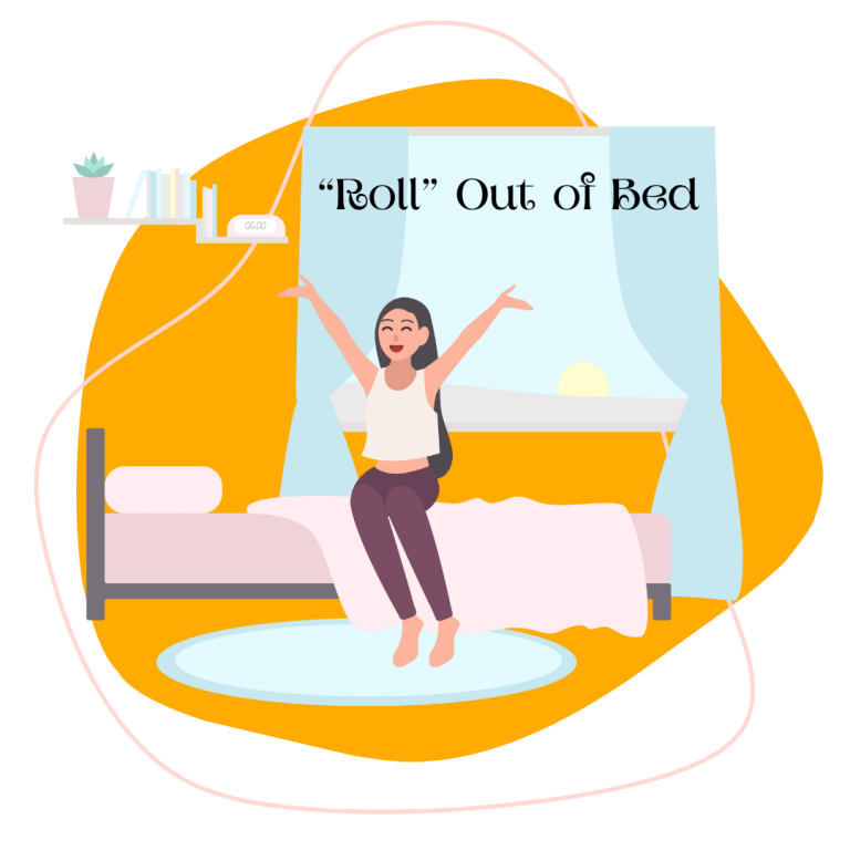 Rolling on out of Bed